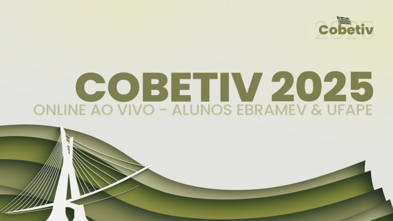 COBETIV 2025 ONLINE AO VIVO – Alunos Ebramev e Ufape
