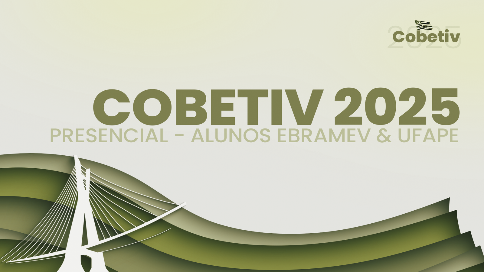 COBETIV 2025 PRESENCIAL – Alunos Ebramev e Ufape